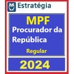 MPF - Procurador da República (Estratégia 2024) Procurador Federal